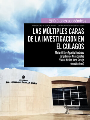 cover image of Las múltiples caras de la investigación en el CULagos